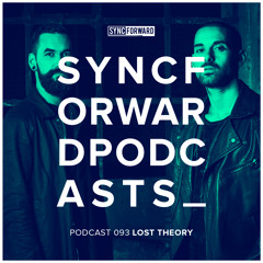Sync Forward Podcast 093 - Lost Theory