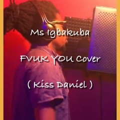 MISS IGBAKUBA - JHYBO (FVCK YOU COVER - Kiss Daniel)