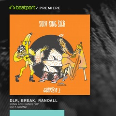 PREMIERE:  DLR, Break & Randall - Song And Dance VIP