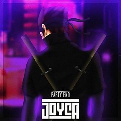 JOYCA - PARTY END