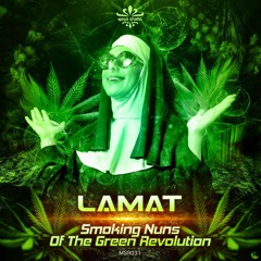 Lamat & Static - Smoking Nuns Of The Green Revolution (preview)