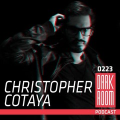 CHRISTOPHER COTAYA - DARK ROOM PODCAST
