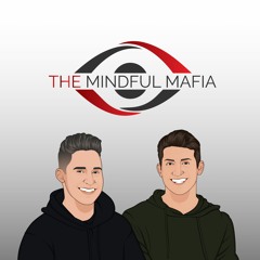 A New Chapter For The Mindful Guys #NoRules #57