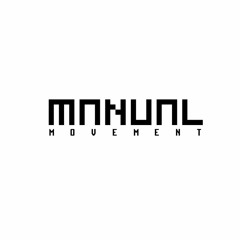 Manual Movement monthly podcast