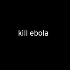 kill ebola - PULLUP! (prod. eric north)