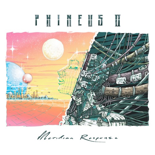 Phineus II - Meridian Response LP