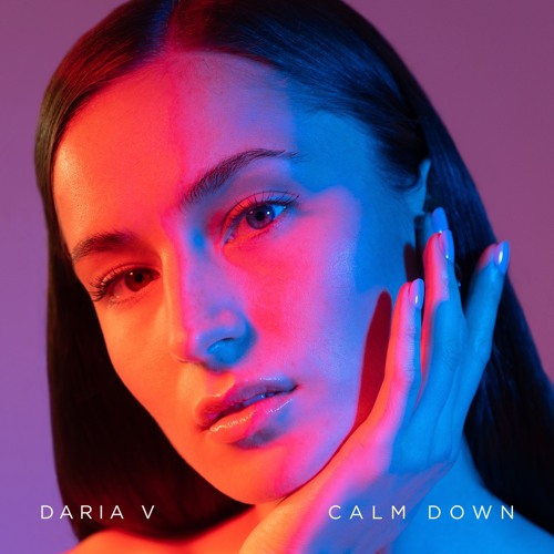 Daria V - Calm Down