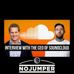 Adam22 Interviews The CEO Of Soundcloud!