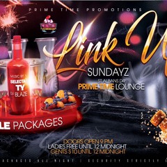 Link Up Sundays @ Primetime Lounge 31.3.19 Asylumblaze X Selecta Ty