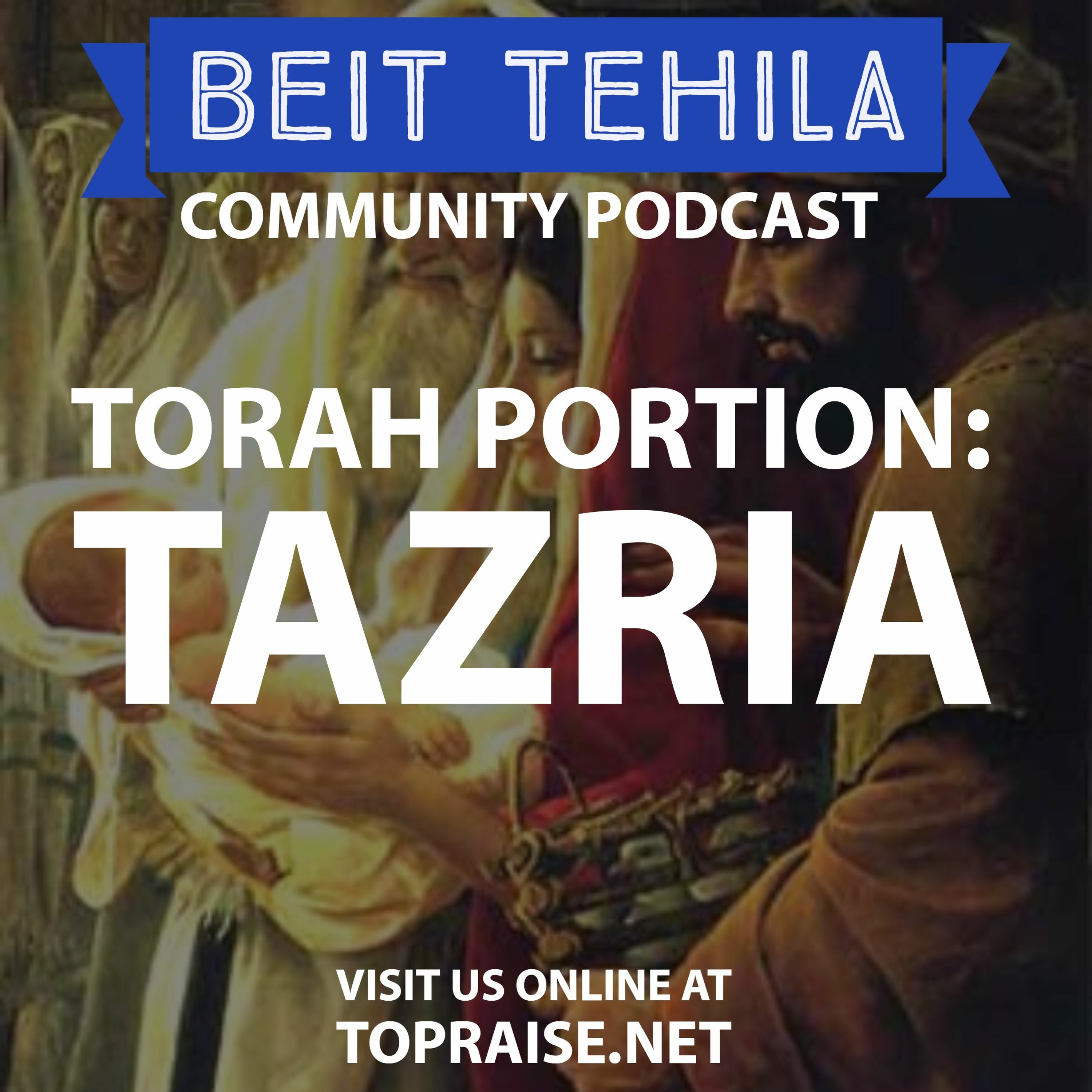 Ep. 89 - Torah Portion: Tazria - Pastor Nick Plummer and Ryan Cabrera episode artwork