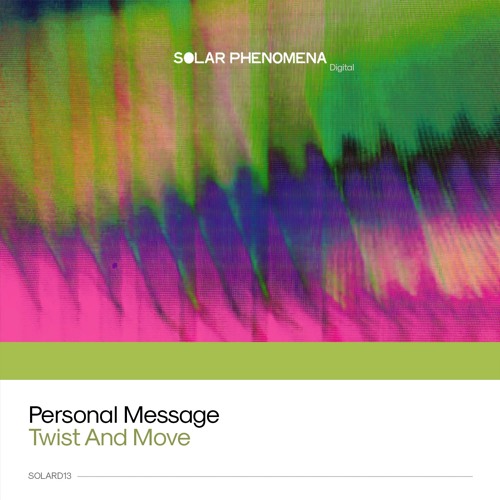 Personal Message -Twist And Move