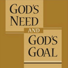 01 God Has A Need