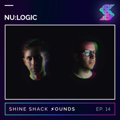 Shine Shack Sounds #014 - Nu:Logic