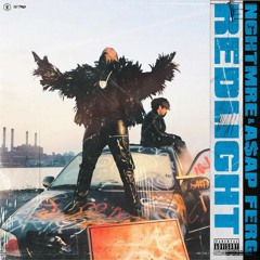 REDLIGHT (A$AP Ferg & NGHTMRE vs. Ekali & Denzel Curry)