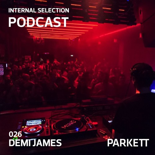 Internal Selection 026: Demi James
