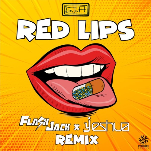 G.T.A - Red Lips (Flash Jack & Yeshua Remix)★FREE DOWNLOAD★ by PsyAlliance