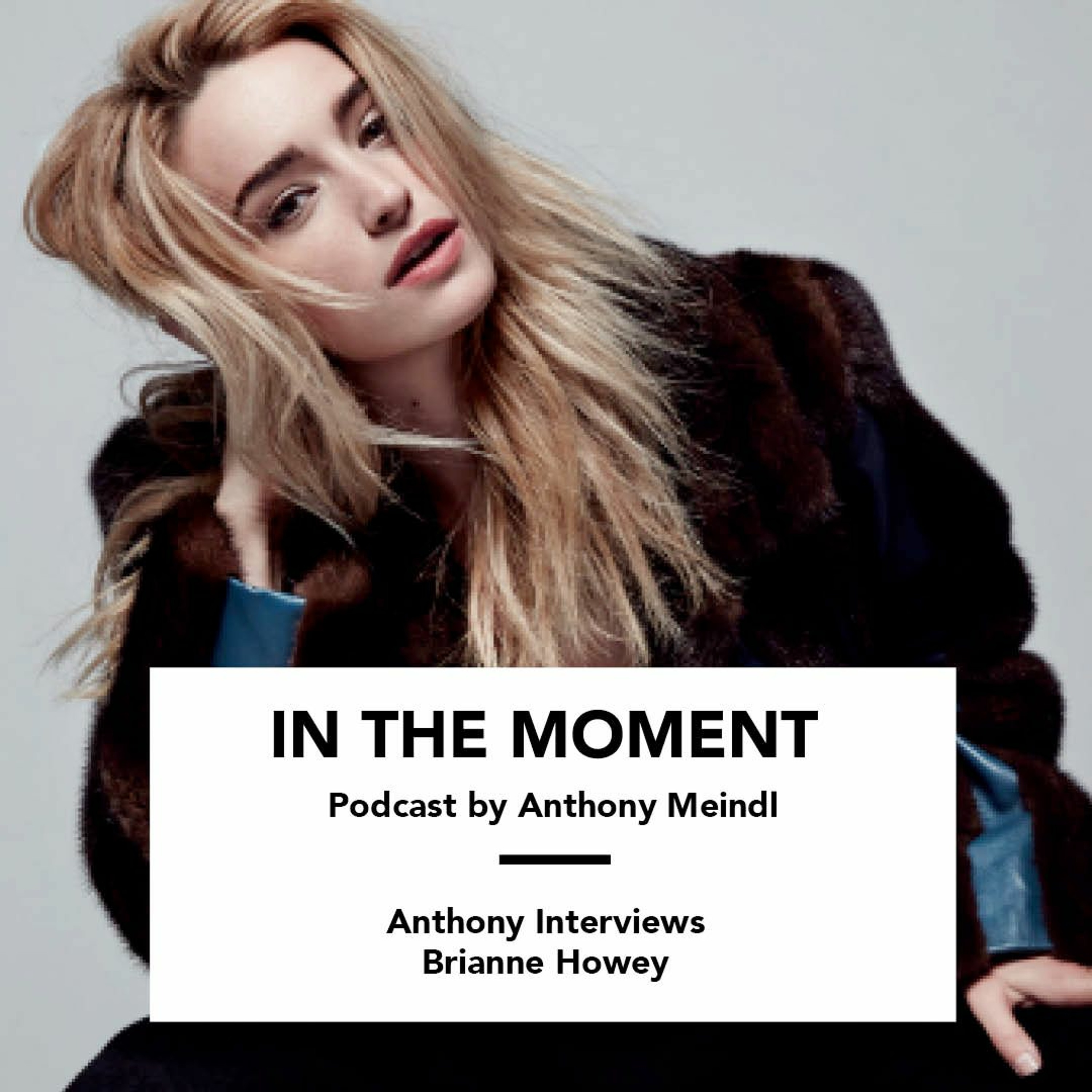 Anthony Interviews Brianne Howey
