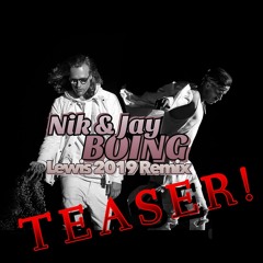 Nik & Jay - Boing (Lewis 2019 Remix) TEASER