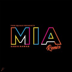MIA (Hindi Cover) - Sabih Nawab | Bad Bunny | Drake | Fob Squad