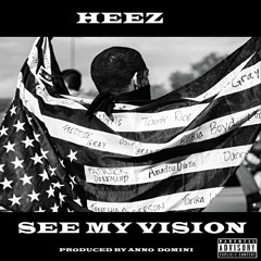 Heez - See My Vision (album version)