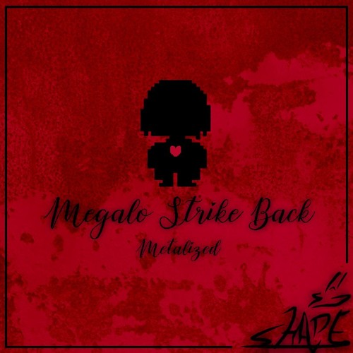 .:I Miss You - Megalo Strike Back (Metalized):.