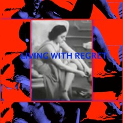 living with regret