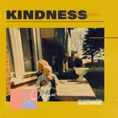 Kindness (feat. Hailey Swags)