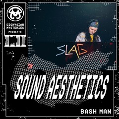 Sound Aesthetics 13: Bash Man