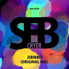 SEB CRYER - Zibibbo (Original Mix)