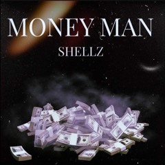 Shellz x Money Man