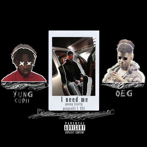 I Need Me (feat. YungCudii & OEG)