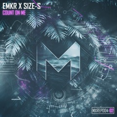 EMKR & SIZE-S - Count On Me (Radio Edit) | Madox Records Miami Sampler 2019