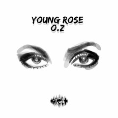 Young Rose X O.Z - Bady Gyal