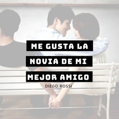 Me gusta la novia de mi mejor amigo (Platica)