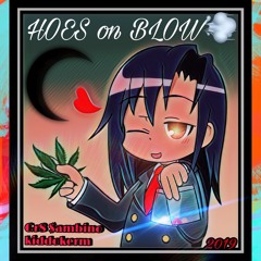 HOES on BLOW ft kiddokerm