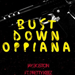 Oppiana ft Pretty Keez