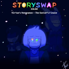 [Storyswap Color OST] Virtue's Vengeance ~ The Savior's Finale (v3)