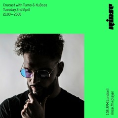 Crucast with Turno & NuBass - 2nd April 2019