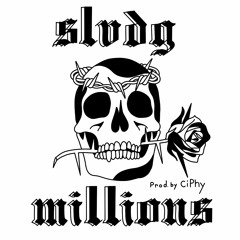 MILLIONS Produced by CyPhi