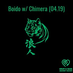 Boido w/ Chimera (04.19)