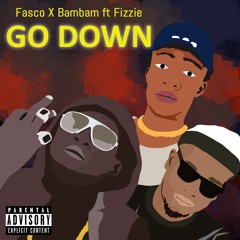 Go Down Feat BamBam x Fizzie
