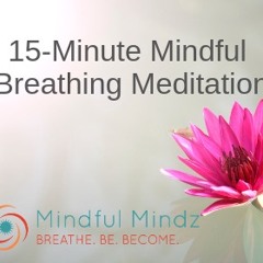 15-Minute Mindful Breathing