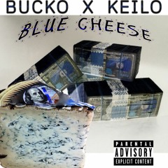 Bucko X Keilo 'Blue Cheese'