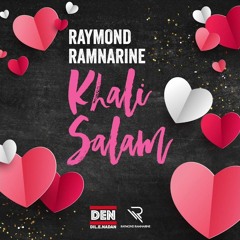Raymond Ramnarine - Khali Salam (2019)