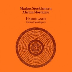 markus stockhausen/alireza mortazavi - Hamdelaneh (excerpt1)