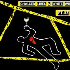 Chalk Lines And White Wine Ft Oz