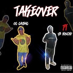 TAKEOVER FT YB Honcho