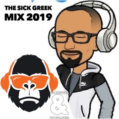 THE SICK GREEK MIX 2019 BY DJ APOSTAL & DJ VALANDI