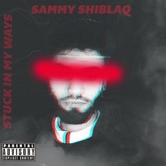 Stuck In My Ways (Prod. Hozay Beats)