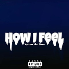 How I Feel Freestyle (Quin nfn remix)